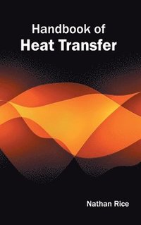 bokomslag Handbook of Heat Transfer