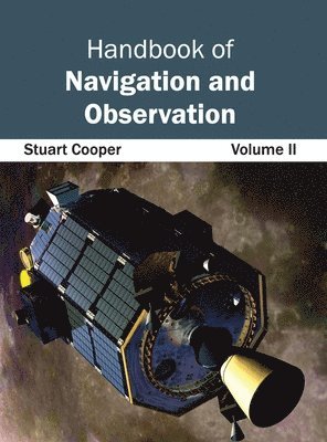 Handbook of Navigation and Observation: Volume II 1