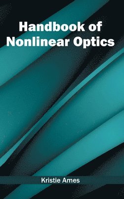 Handbook of Nonlinear Optics 1