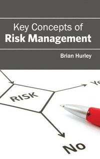bokomslag Key Concepts of Risk Management