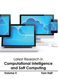 bokomslag Latest Research in Computational Intelligence and Soft Computing: Volume II