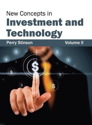 bokomslag New Concepts in Investment and Technology: Volume II