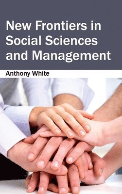 bokomslag New Frontiers in Social Sciences and Management