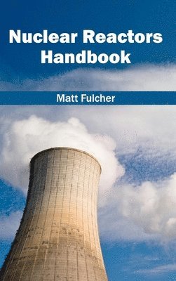 bokomslag Nuclear Reactors Handbook