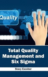 bokomslag Total Quality Management and Six SIGMA