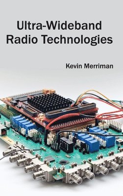 Ultra-Wideband Radio Technologies 1