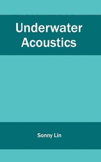 bokomslag Underwater Acoustics