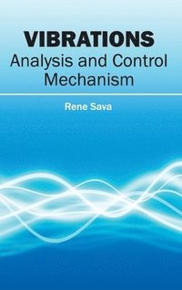 bokomslag Vibrations: Analysis and Control Mechanism