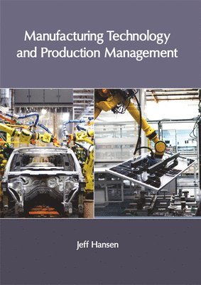 Manufacturing Technology and Production Management 1