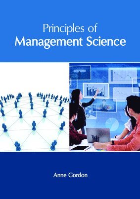 Anne Gordon - Principles of Management Science, Inbunden