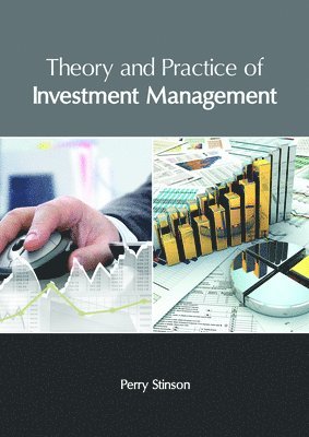Perry Stinson - Theory and Practice of Investment Management, Inbunden