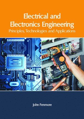 Electrical and Electronics Engineering: Principles, Technologies and Applications 1