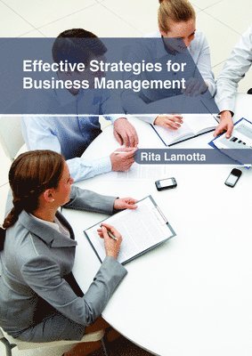 bokomslag Effective Strategies for Business Management