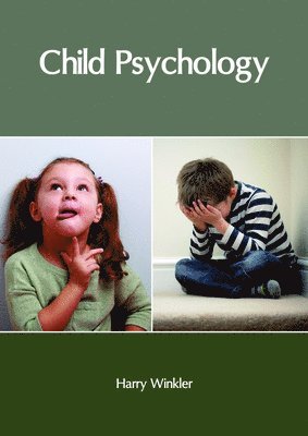 Harry Winkler - Child Psychology, Inbunden
