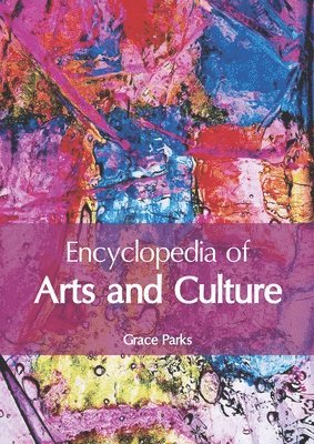 bokomslag Encyclopedia of Arts and Culture