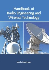 bokomslag Handbook of Radio Engineering and Wireless Technology