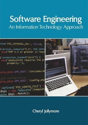 Software Engineering: An Information Technology Approach 1