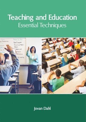 Teaching and Education: Essential Techniques 1