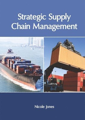 Nicole Jones - Strategic Supply Chain Management, Inbunden