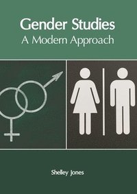 bokomslag Gender Studies: A Modern Approach