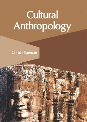 Corbin Spencer - Cultural Anthropology, Inbunden