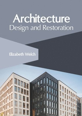 Architecture: Design and Restoration 1