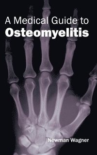 bokomslag Medical Guide to Osteomyelitis