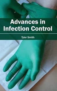 bokomslag Advances in Infection Control