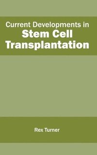 bokomslag Current Developments in Stem Cell Transplantation