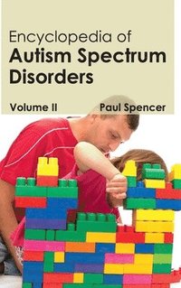 bokomslag Encyclopedia of Autism Spectrum Disorders: Volume II