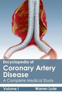 bokomslag Encyclopedia of Coronary Artery Disease: Volume I (a Complete Medical Study)