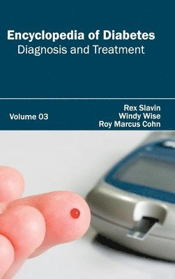 bokomslag Encyclopedia of Diabetes: Volume 03 (Diagnosis and Treatment)