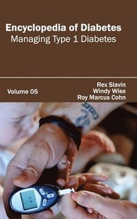 bokomslag Encyclopedia of Diabetes: Volume 05 (Managing Type 1 Diabetes)