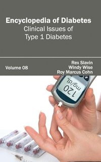 bokomslag Encyclopedia of Diabetes: Volume 08 (Clinical Issues of Type 1 Diabetes)