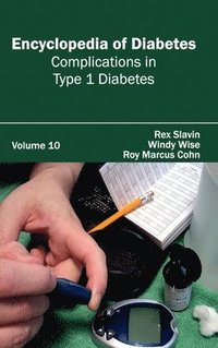 bokomslag Encyclopedia of Diabetes: Volume 10 (Complications in Type 1 Diabetes)
