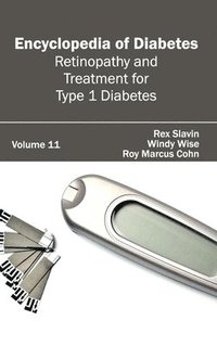 bokomslag Encyclopedia of Diabetes: Volume 11 (Retinopathy and Treatment for Type 1 Diabetes)