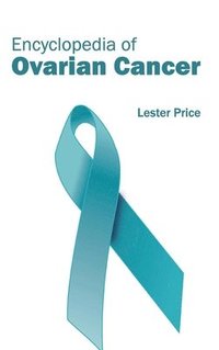 bokomslag Encyclopedia of Ovarian Cancer