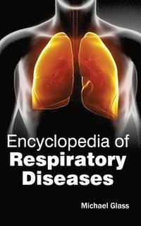 bokomslag Encyclopedia of Respiratory Diseases