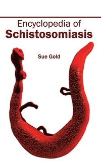 bokomslag Encyclopedia of Schistosomiasis