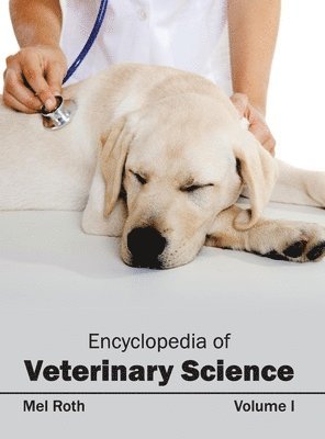 bokomslag Encyclopedia of Veterinary Science: Volume I