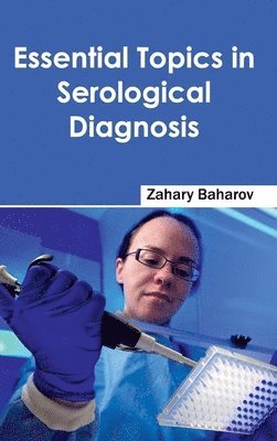 bokomslag Essential Topics in Serological Diagnosis