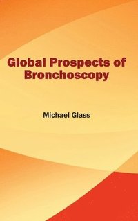 bokomslag Global Prospects of Bronchoscopy