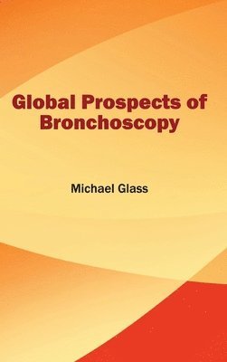 bokomslag Global Prospects of Bronchoscopy