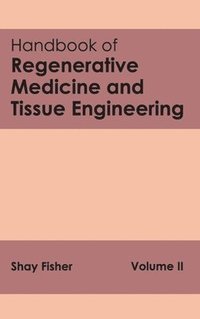 bokomslag Handbook of Regenerative Medicine and Tissue Engineering: Volume II