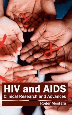 bokomslag HIV and Aids: Clinical Research and Advances