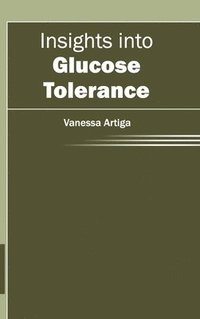 bokomslag Insights Into Glucose Tolerance