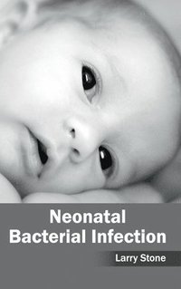 bokomslag Neonatal Bacterial Infection