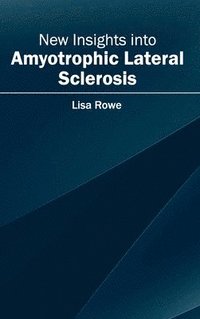 bokomslag New Insights Into Amyotrophic Lateral Sclerosis