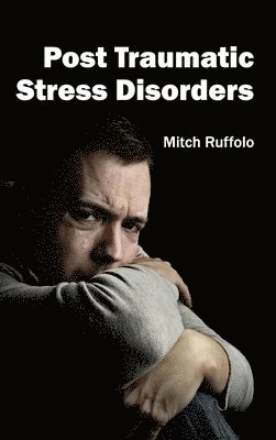 Post Traumatic Stress Disorders 1