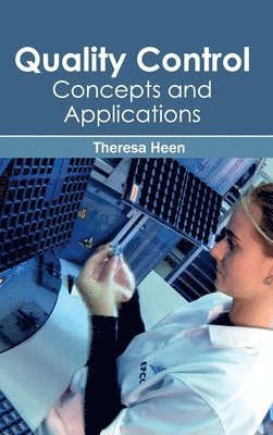 Quality Control: Concepts and Applications 1